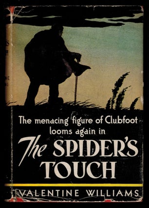 Item #1082 THE SPIDER'S TOUCH. A Clubfoot Story. Valentine WILLIAMS