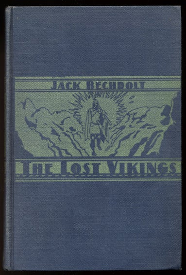 Item #300454 THE LOST VIKINGS. Jack BECHDOLT.