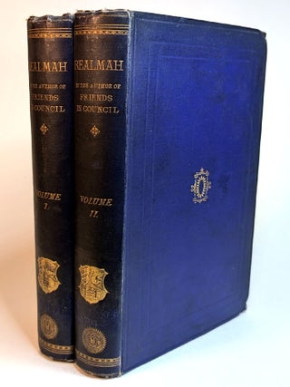 Item #301684 REALMAH. By the Author of "Friends in Council". In Two Volumes. Arthur HELPS