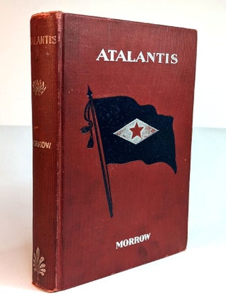 Item #301724 ATALANTIS. A Novel. Lowell Howard MORROW