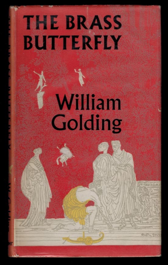 Item #302123 THE BRASS BUTTERFLY. A Play in Three Acts. William GOLDING.
