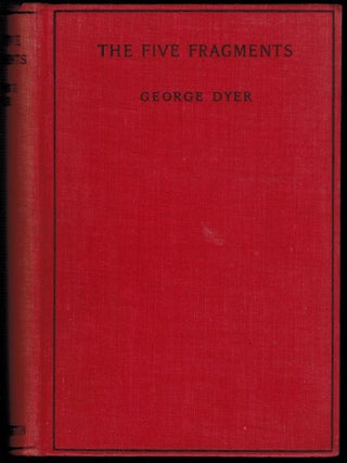 Item #302981 THE FIVE FRAGMENTS. George DYER