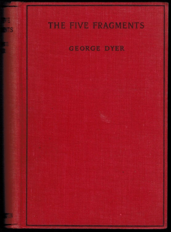 Item #302981 THE FIVE FRAGMENTS. George DYER.