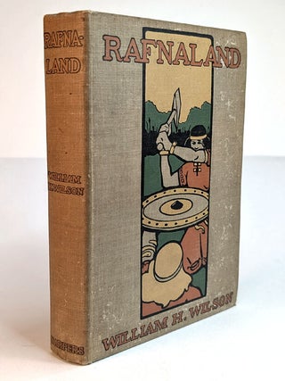 Item #303384 RAFNALAND. The Strange Story of John Heath Howard. Illustrated. William Huntington...