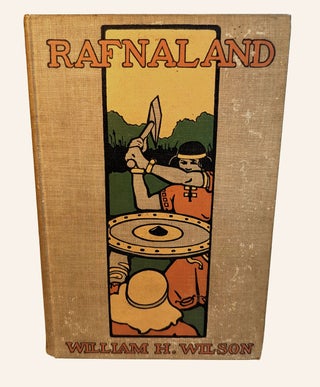Item #303384 RAFNALAND. The Strange Story of John Heath Howard. Illustrated. William Huntington...