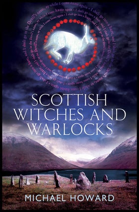 Item #303464 SCOTTISH WITCHES AND WARLOCKS. Paperbound edition. Michael HOWARD