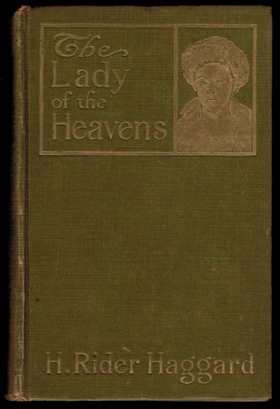Item #303602 THE LADY OF THE HEAVENS. H. Rider HAGGARD.