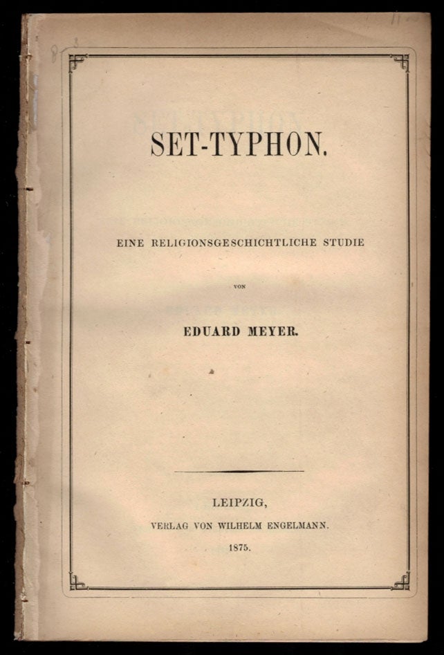 Item #308781 Set-Typhon. Eine religionsgeschichtliche Studie. EGYPTOLOGY, Eduard MEYER.