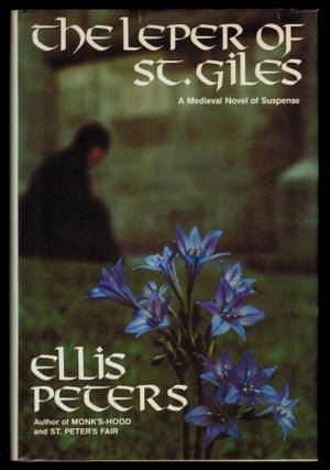 Item #308887 THE LEPER OF ST. GILES. The Fifth Chronicle of Brother Cadfael. Ellis PETERS
