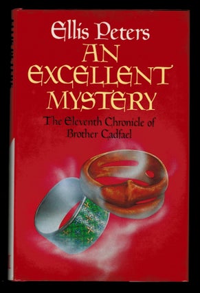 Item #308888 AN EXCELLENT MYSTERY. The Eleventh Chronicle of Brother Cadfael. Ellis PETERS