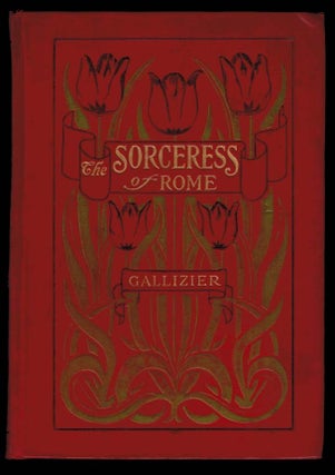 Item #309298 THE SORCERESS OF ROME. Pictures by the Kinneys. Decorations by P. Verburg. Nathan...