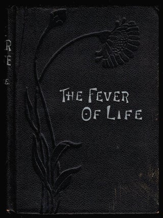 Item #309482 THE FEVER OF LIFE. Fergus HUME