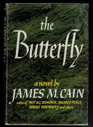 Item #309568 THE BUTTERFLY. James M. CAIN