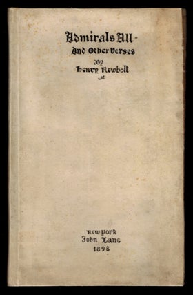 Item #309761 ADMIRALS ALL And Other Verses. Henry NEWBOLT