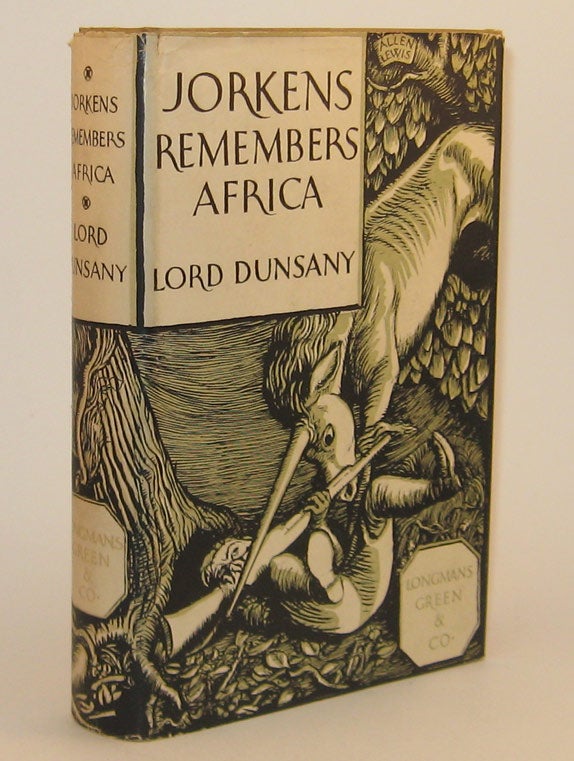 Item #310159 JORKENS REMEMBERS AFRICA. Lord DUNSANY.