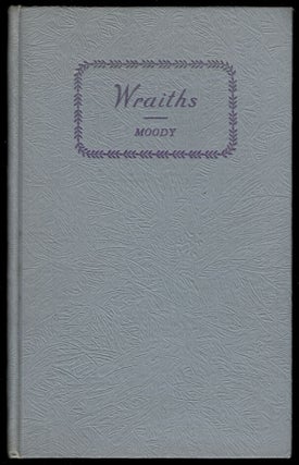 Item #311056 WRAITHS. Irene H. MOODY