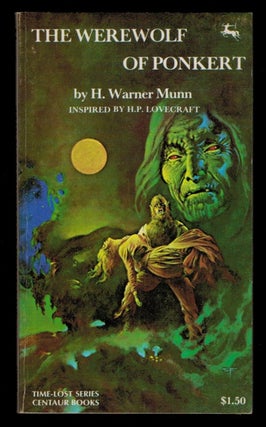 Item #311057 THE WEREWOLF OF PONKERT. Inscribed by the Author. H. P. [Howard Phillips LOVECRAFT,...