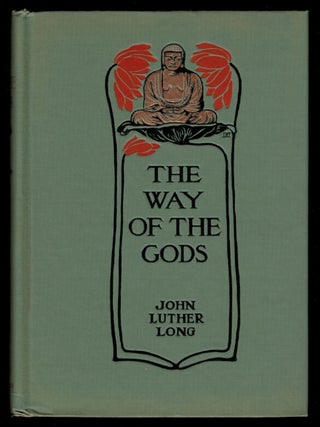 THE WAY OF THE GODS. 1906 First Edition In Dust Jacket.