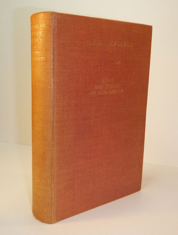 Item #311375 THE DREAM OF FAIR WOMEN. One of 200 Signed. Henry WILLIAMSON.