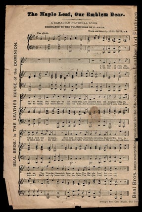 THE LEATHER BUDGET, Vol. 1, No. 1, Toronto, September 1894. ADVERTISING BROCHURE, which prints THE MAPLE LEAF, OUR EMBLEM DEAR; A CANADIAN NATIONAL SONG by Alexander Muir.