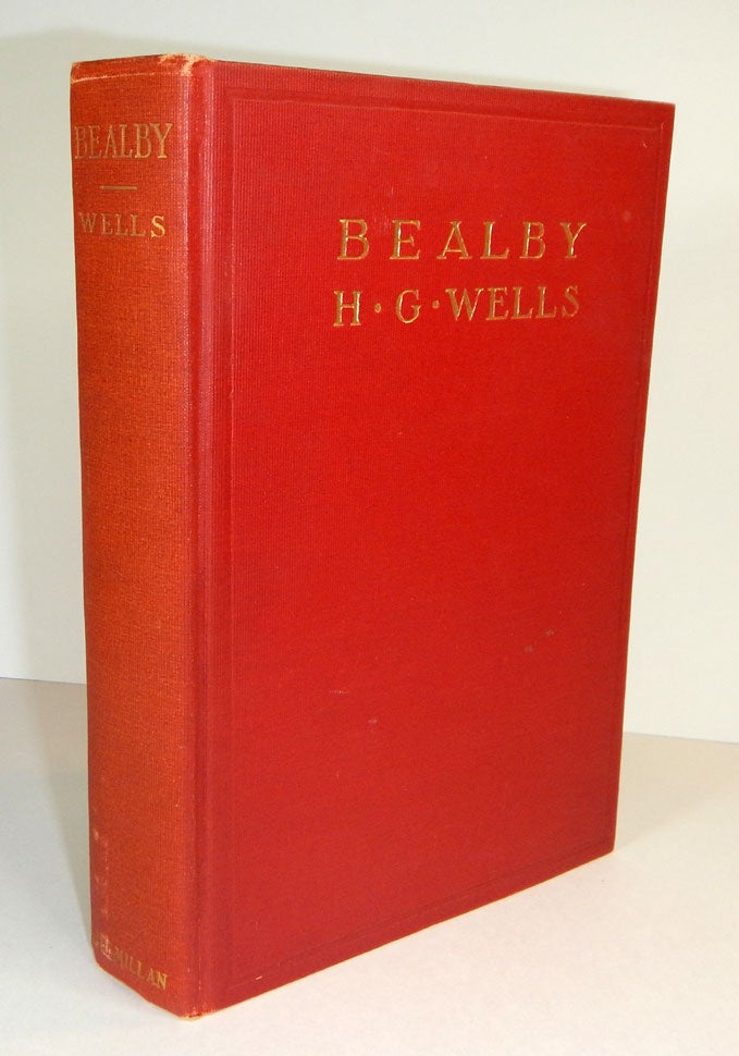 Item #311592 BEALBY. A Holiday. H. G. WELLS, Herbert George.