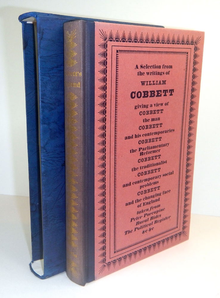 Item #311658 COBBETT'S ENGLAND. A SELECTION FROM THE WRITINGS OF WILLIAM COBBETT. With Engravings by James Gillray. Edited With an Introduction by John Derry. William COBBETT.