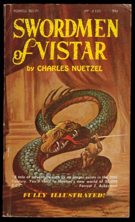 Item #311764 SWORDMEN OF VISTAR. Illustrated by Albert Nuetzel. Charles NUETZEL.