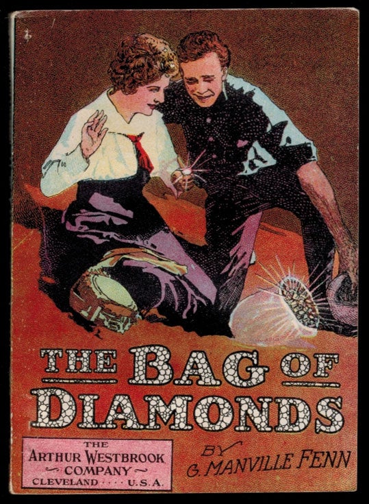 Item #311771 THE BAG OF DIAMONDS. George Manville FENN.