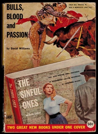 Item #311781 BULLS, BLOOD AND PASSION by David Williams [along with] THE SINFUL ONES by Fritz...