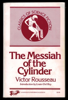 Item #312053 THE MESSIAH OF THE CYLINDER. Illustrated by Joseph Clement Coll. With a New...