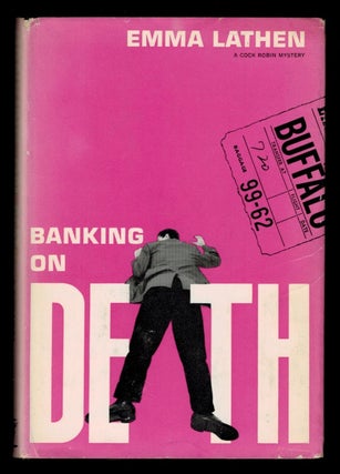 Item #312099 BANKING ON DEATH. The First Edition of the Author's First Book. Emma LATHEN
