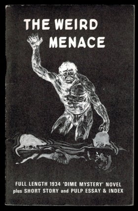 Item #312124 THE WEIRD MENACE: Man Out of Hell and Frozen Energy! by John H. Knox; Popular's...