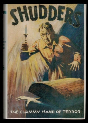 Item #312247 SHUDDERS: A Collection of Uneasy Tales. Charles Lloyd BIRKIN, Anonymous