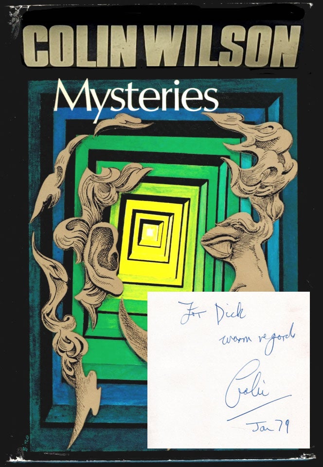 Item #312376 MYSTERIES. First Edition, Inscribed by the Author. Colin WILSON.