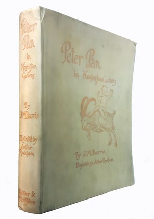 Item #312421 PETER PAN IN KENSINGTON GARDENS. With Drawings by Arthur Rackham, A.R.W.S. Arthur...