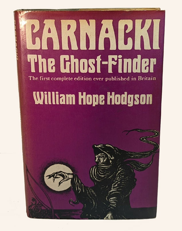 Item #312462 CARNACKI THE GHOST-FINDER. William Hope HODGSON.