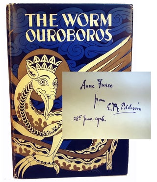 Item #312506 THE WORM OUROBOROS... An Inscribed Copy in Dust Jacket. E. R EDDISON, Eric Rücker