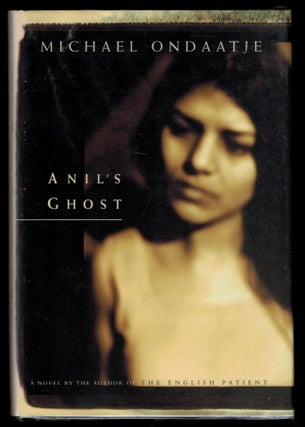 Item #312548 ANIL'S GHOST. Signed by the Author. Michael ONDAATJE