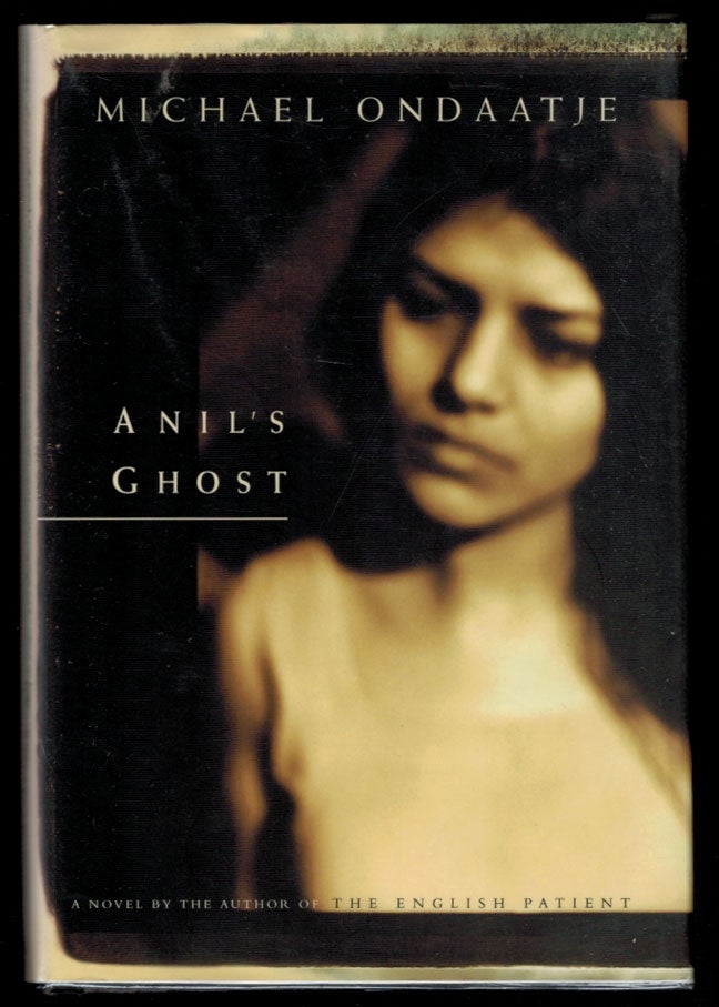 Item #312548 ANIL'S GHOST. Signed by the Author. Michael ONDAATJE.