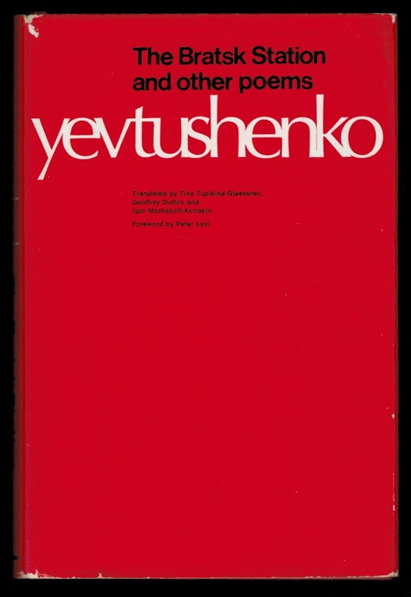 Item #312550 THE BRATSK STATION AND OTHER POEMS. Inscribed by the Author. Yevgeny YEVTUSHENKO.