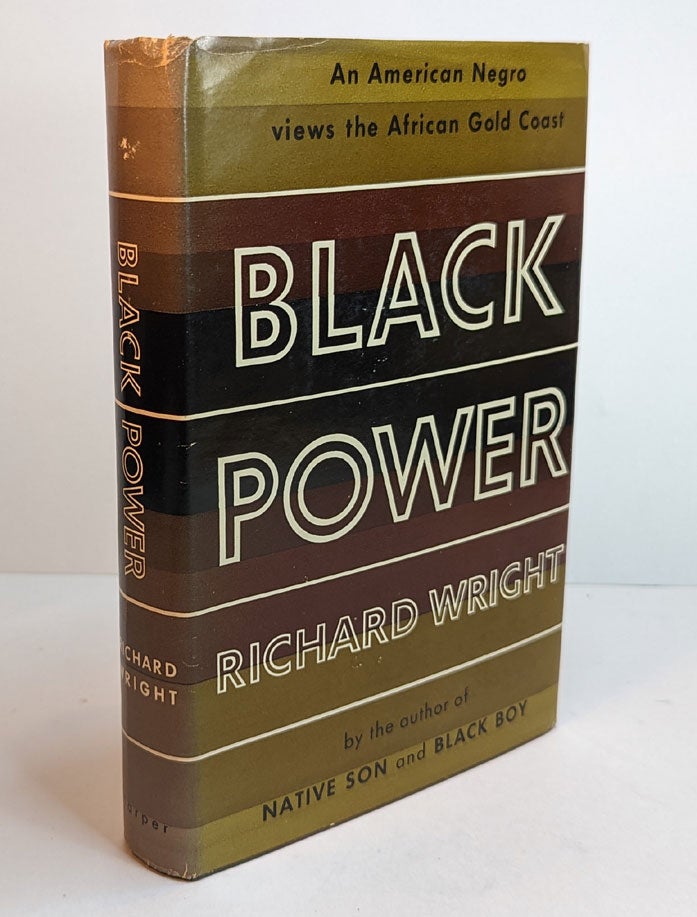 Item #312669 BLACK POWER. A Record of Reactions in a Land of Pathos. Richard WRIGHT.