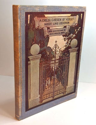 Item #312671 A CHILD'S GARDEN OF VERSES. Ilustrated by Jessie Willcox Smith. Robert Louis. SMITH...