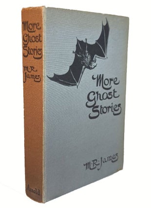 Item #312685 MORE GHOST STORIES OF AN ANTIQUARY. M. R. JAMES, Montague Rhodes
