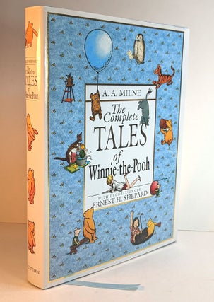 Item #312688 THE COMPLETE TALES OF WINNIE-THE-POOH. With Decorations by Ernest H. Shepard. A. A....