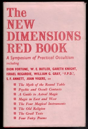 Item #312706 THE NEW DIMENSIONS RED BOOK. A Symposium of Practical Aspects of the Western Mystery...