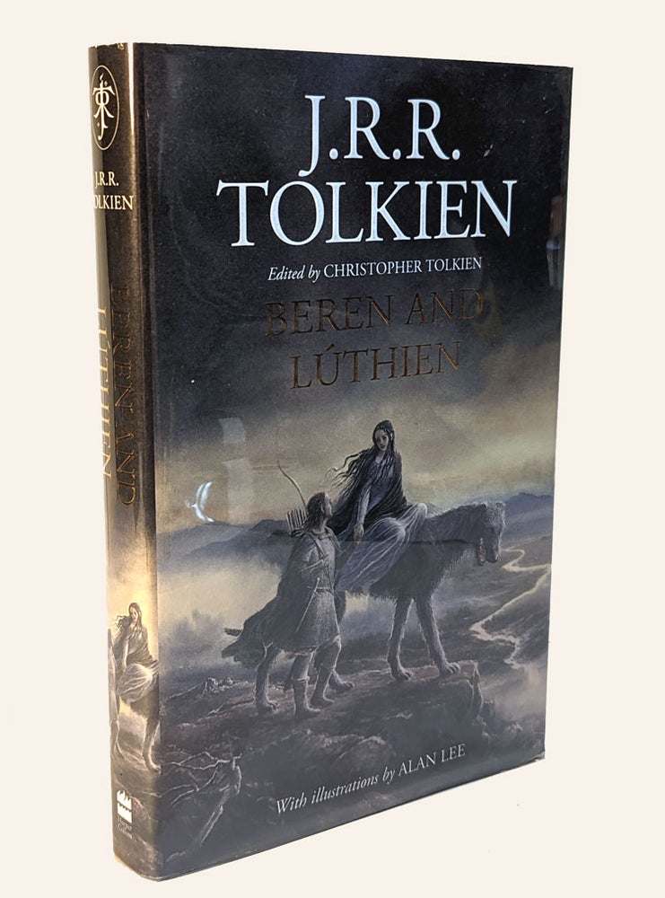 Item #312779 BEREN AND LUTHIEN. Edited by Christopher Tolkien. With Illustrations by Alan Lee. J. R. R. TOLKIEN, John Ronald Reuel.