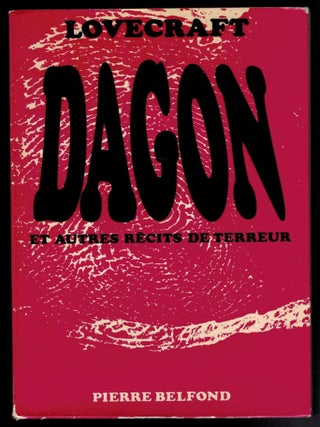 Item #312817 DAGON ET AUTRES RECITS DE TERREUR. H. P LOVECRAFT, Howard Phillips