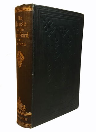 Item #312823 THE HOUSE BY THE CHURCH-YARD ... New Edition. J. Sheridan LE FANU