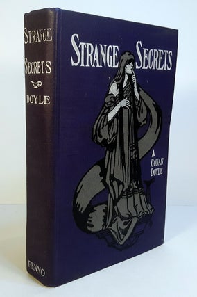 Item #312850 STRANGE SECRETS. Told by A. Conan Doyle and Others. Arthur Conan DOYLE