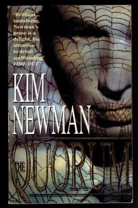 Item #312870 THE QUORUM. Kim NEWMAN